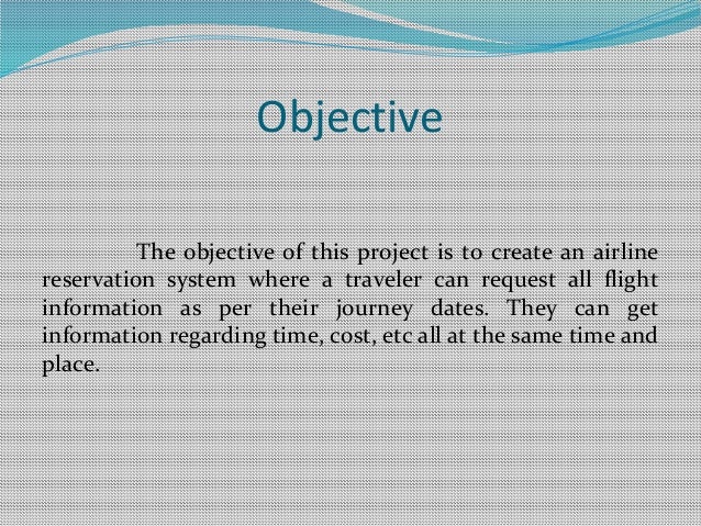 conclusion for airline reservation system Objectives of airline reservation system
